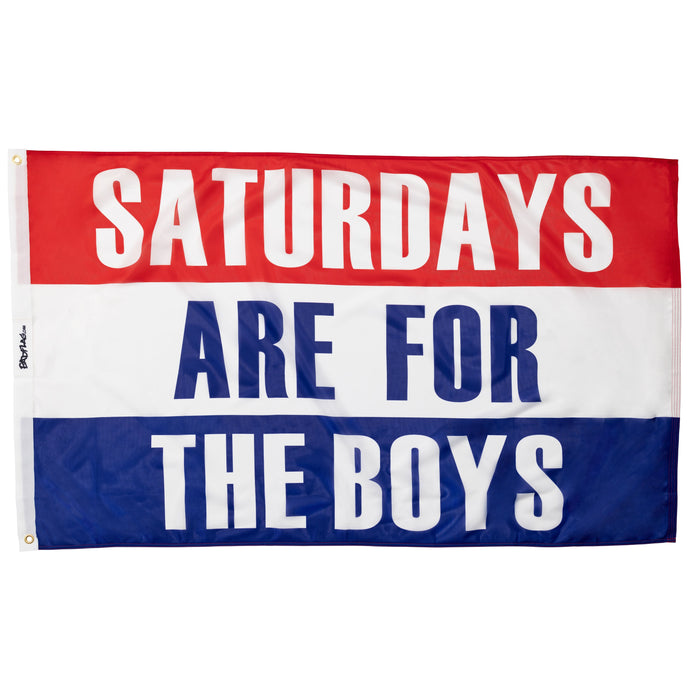 Saturdays are for the Boys Flag *BadFlag*